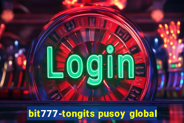 bit777-tongits pusoy global