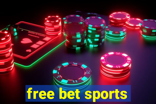 free bet sports