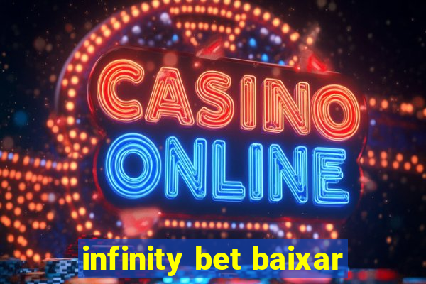 infinity bet baixar