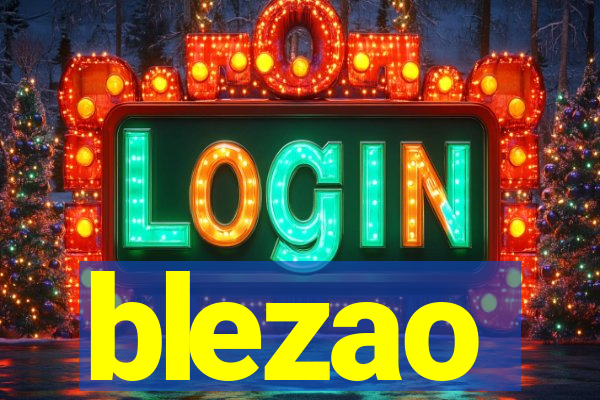 blezao