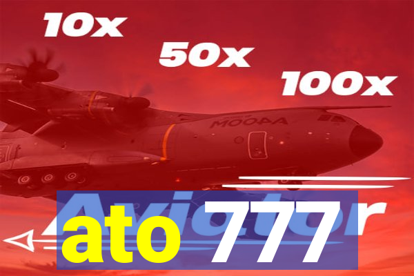 ato 777