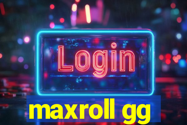 maxroll gg