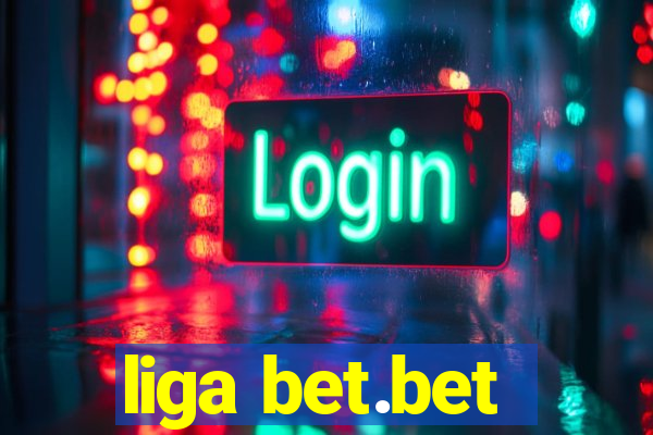 liga bet.bet