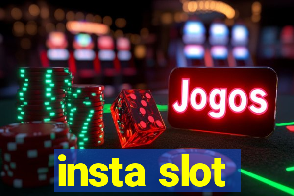 insta slot