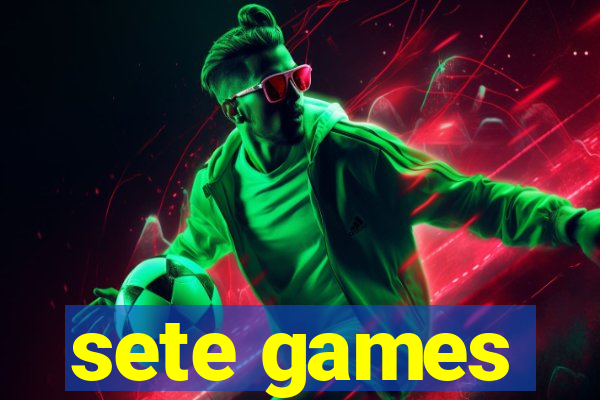 sete games