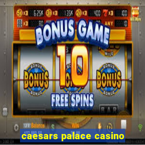 caesars palace casino