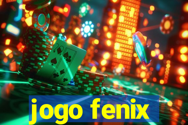 jogo fenix