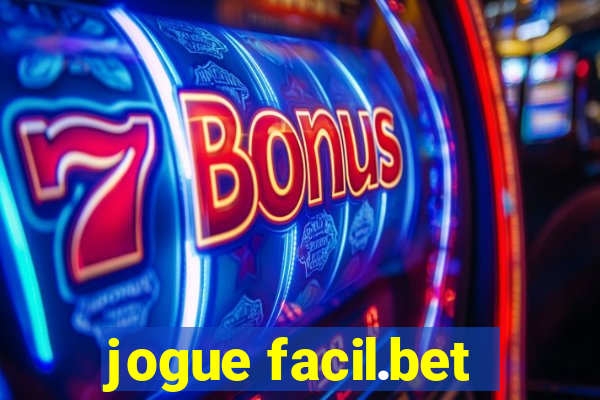 jogue facil.bet