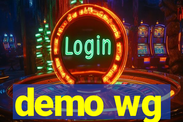 demo wg