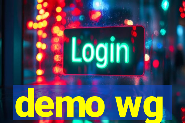 demo wg