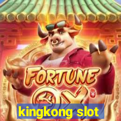 kingkong slot