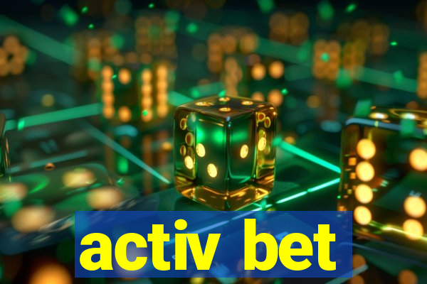 activ bet