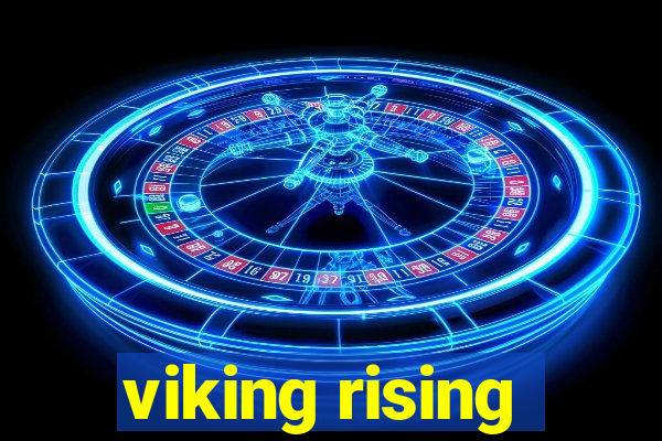 viking rising