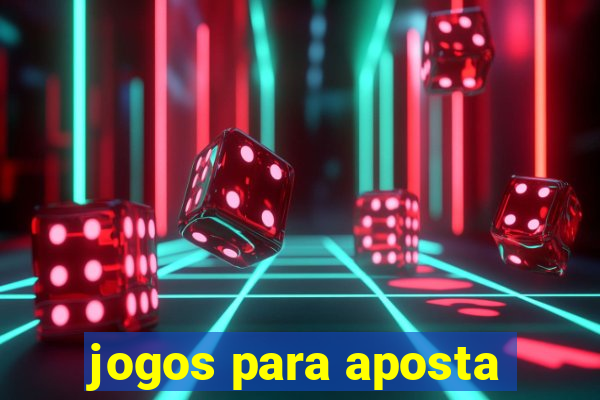 jogos para aposta