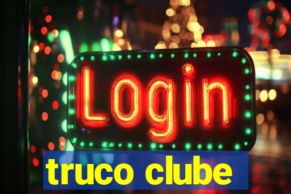 truco clube