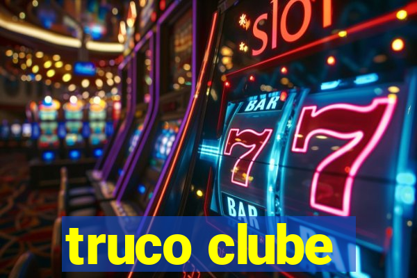 truco clube