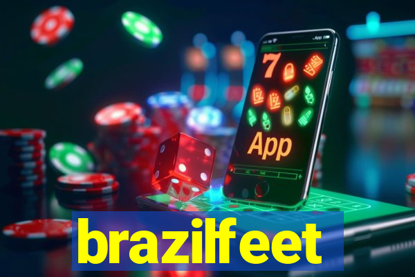 brazilfeet