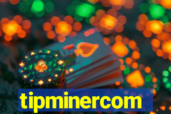 tipminercom