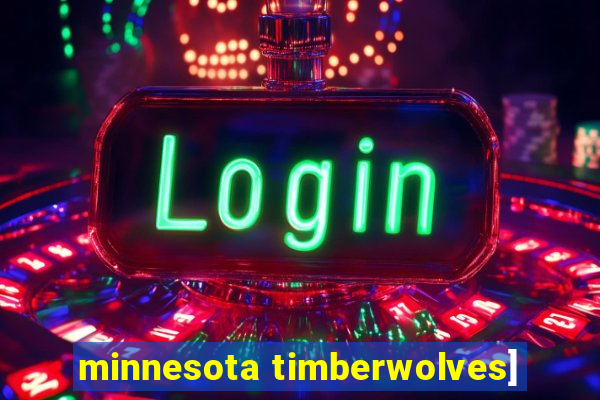 minnesota timberwolves]