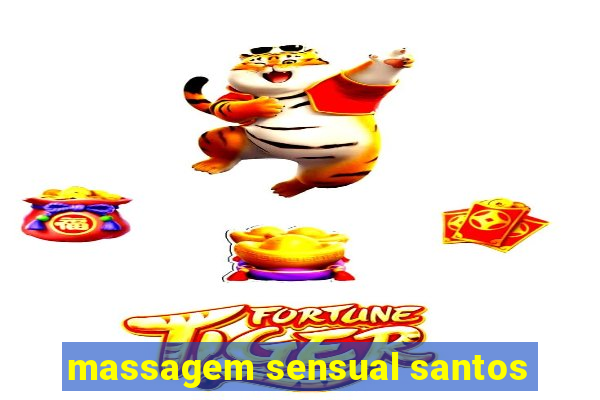 massagem sensual santos