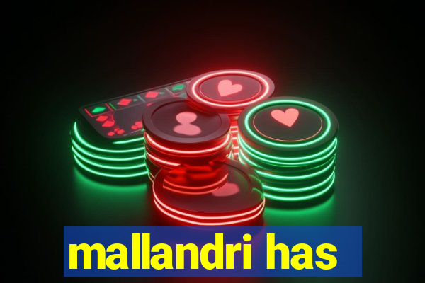 mallandri has