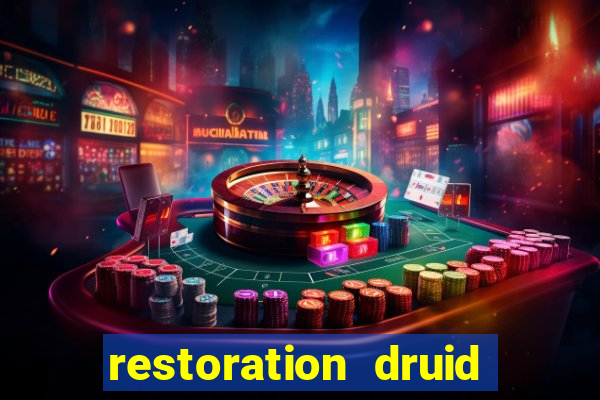 restoration druid best in slot