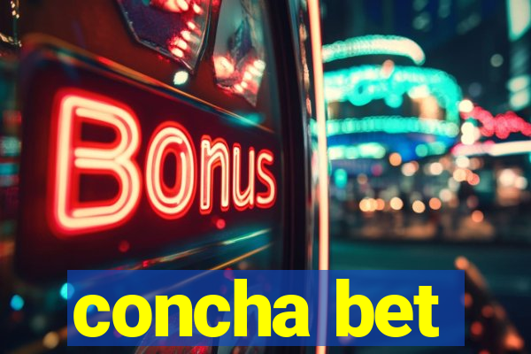 concha bet