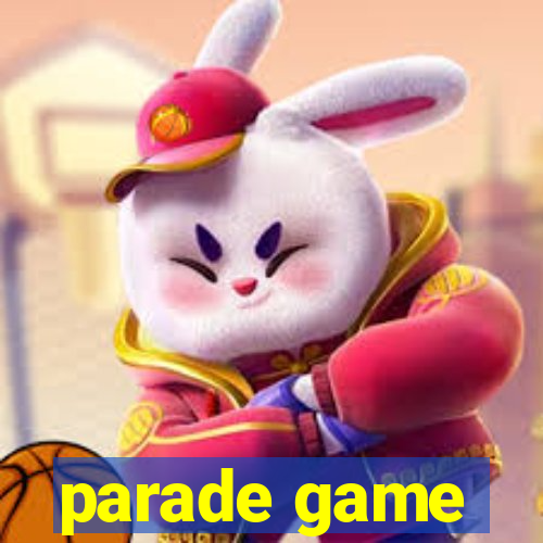 parade game