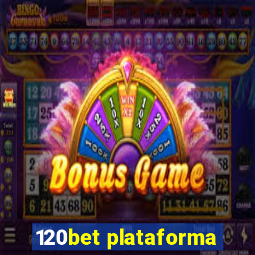 120bet plataforma