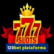 120bet plataforma