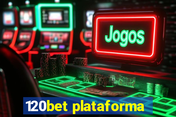 120bet plataforma