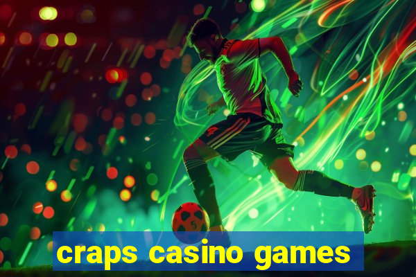 craps casino games