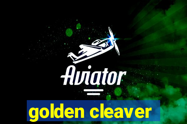 golden cleaver