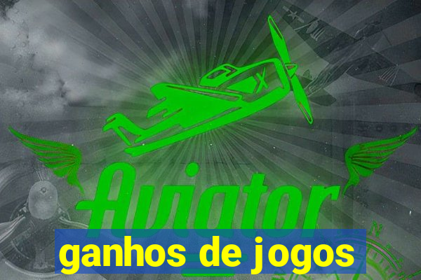 ganhos de jogos