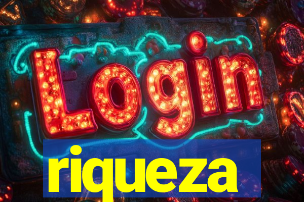 riqueza