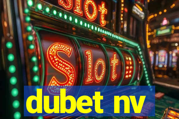 dubet nv