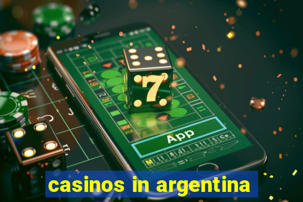 casinos in argentina