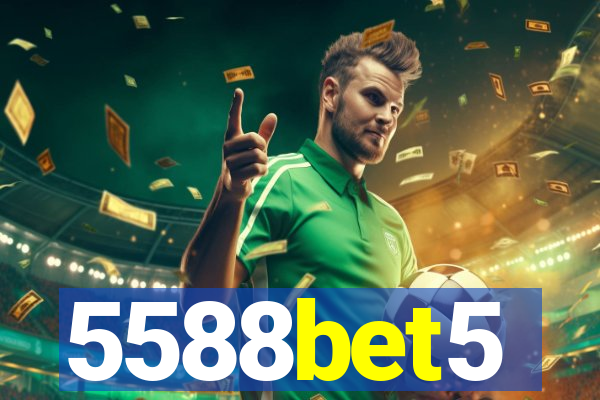 5588bet5