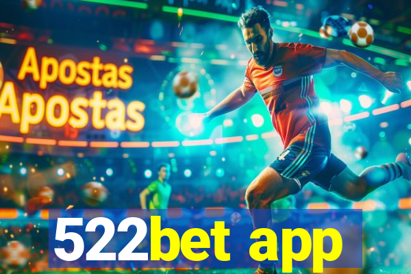 522bet app