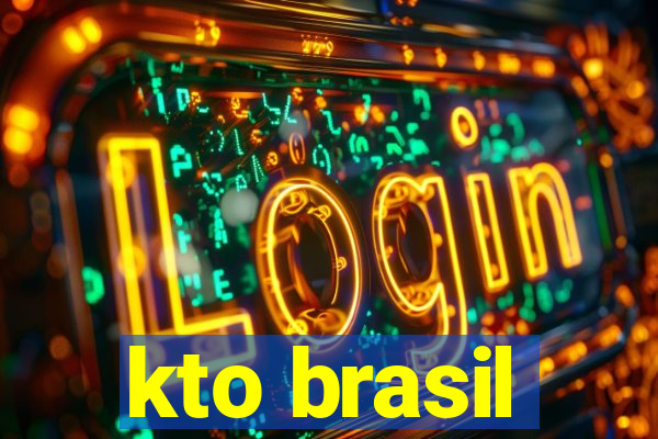 kto brasil