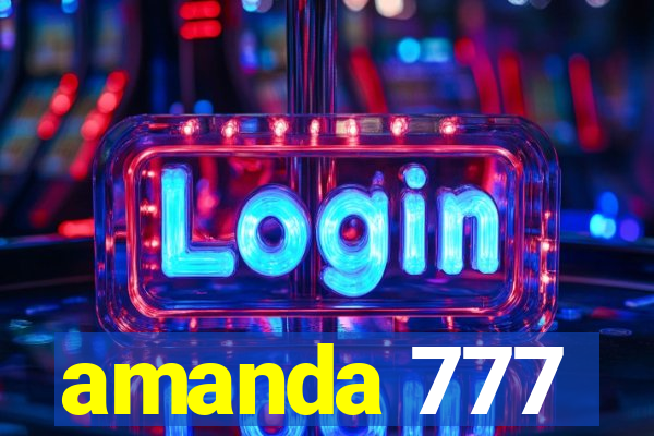 amanda 777