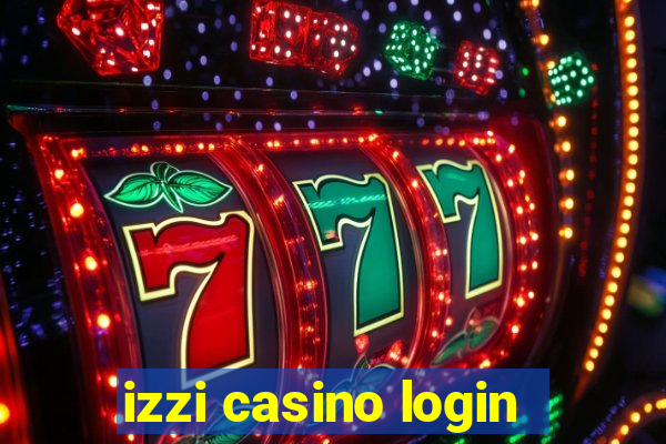 izzi casino login