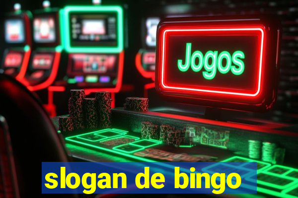 slogan de bingo