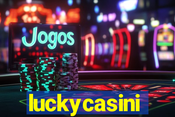 luckycasini