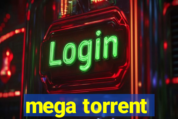 mega torrent