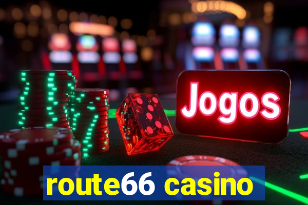 route66 casino