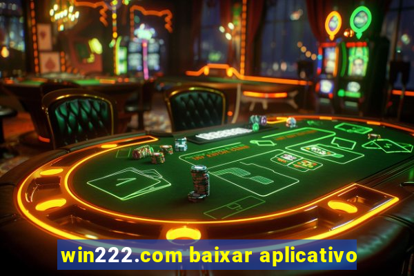 win222.com baixar aplicativo