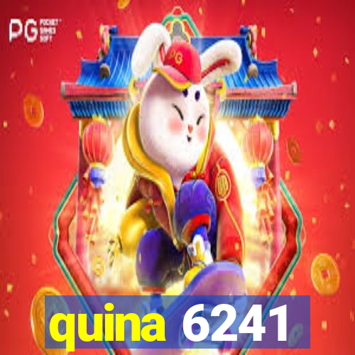 quina 6241