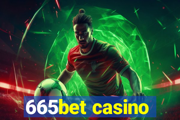 665bet casino