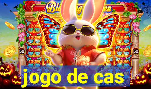 jogo de cas